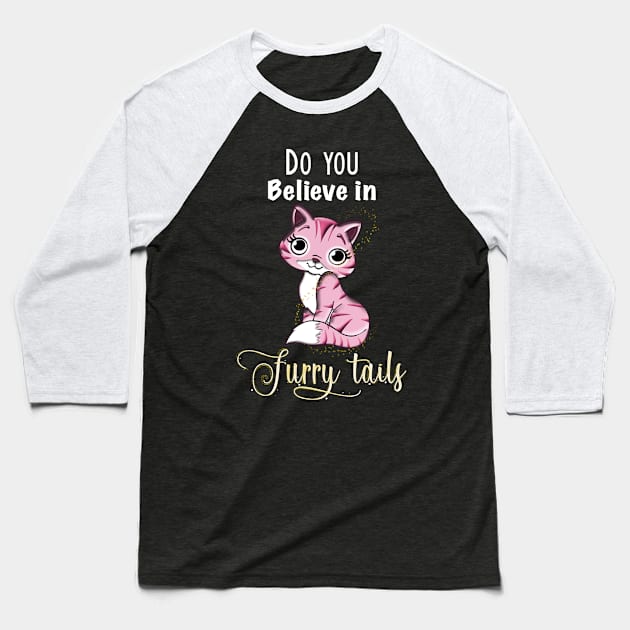 Furry tails cat pun Baseball T-Shirt by BAB